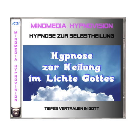Hypnose zur Heilung im Lichte Gottes
